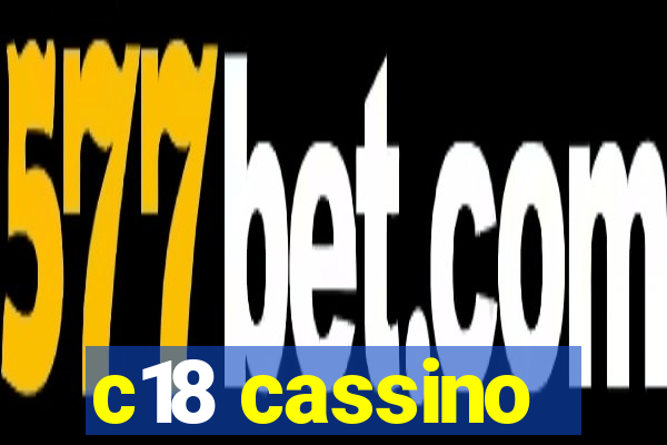 c18 cassino
